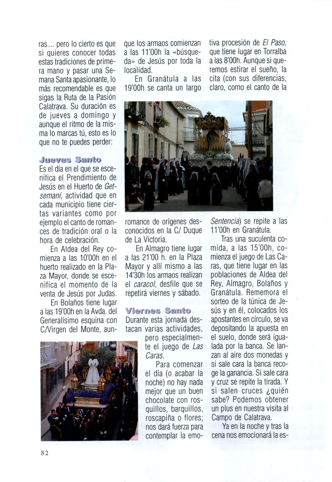 La Semana Santa Calatrava, una crelebraci�n diferente